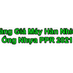 [Bảng Giá 2021] Máy Hàn Ống PPR - Máy Hàn Nhiệt PPR