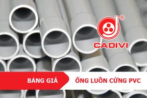 [Bảng Giá] Ống Nhựa Cứng PVC Luồn Dây Điện CADIVI