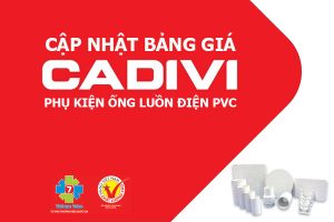 [Cập Nhật Giá] Phụ Kiện Ống Gen Luồn Dây Điện PVC - CADIVI