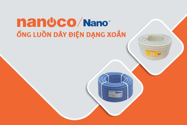 [Đơn Giá] Ống Nhựa Xoắn Luồn Dây Điện Hãng NANOCO