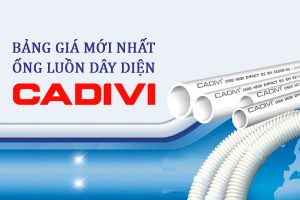 [Báo Giá] Ống Luồn Dây Điện Tròn Cứng - Ống Ruột Gà CADIVI