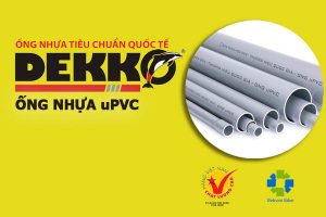 Catalogue Ống Nhựa uPVC Dekko [Chiết Khấu Cao]