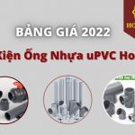 Bảng Giá Phụ Kiện Ống Nhựa uPVC Hoa Sen 2022 chi tiết