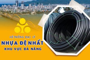 Hệ thống đại lý ống nhựa Đệ Nhất tại Đà Nẵng