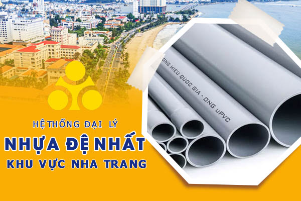 Hệ thống đại lý ống nhựa Đệ Nhất tại Nha Trang