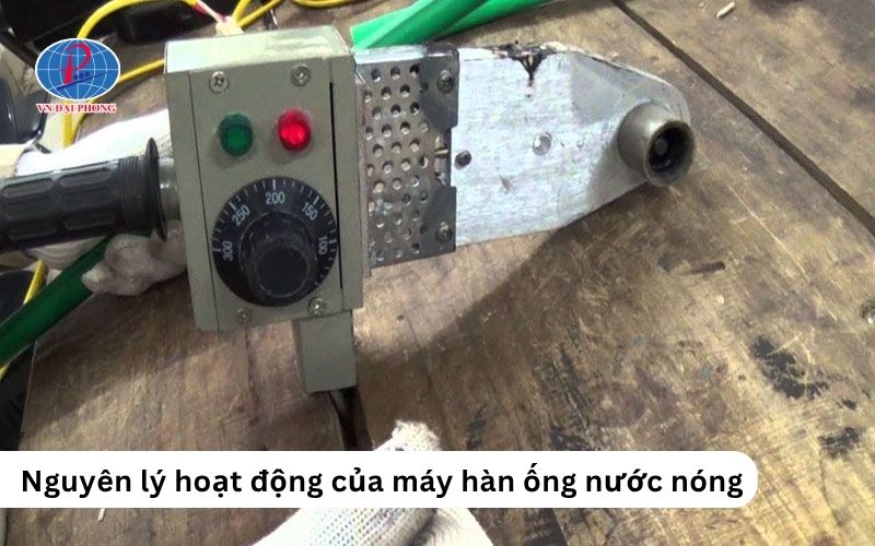 Nguyên lý hoạt động của máy hàn ống nhiệt PPR