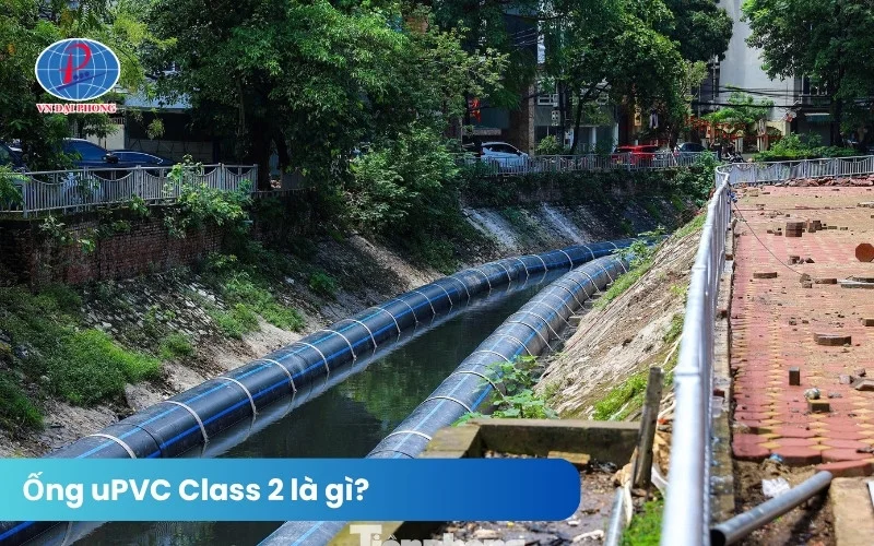 Ống uPVC Class 2 là gì