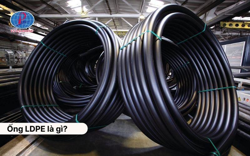 Ống LDPE là gì?